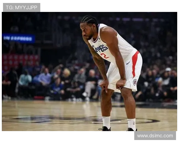 科怀伦纳德如何凭借攻防一体的统治力改变联盟格局与球队命运