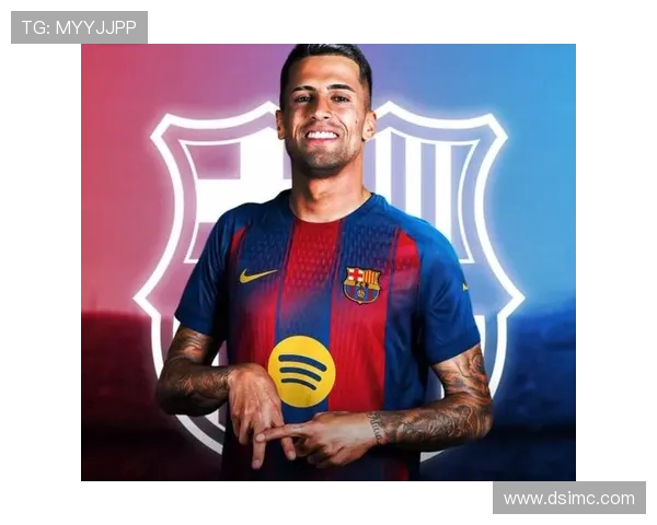 坎塞洛：从边后卫到全能战士的蜕变之路与足球生涯回顾